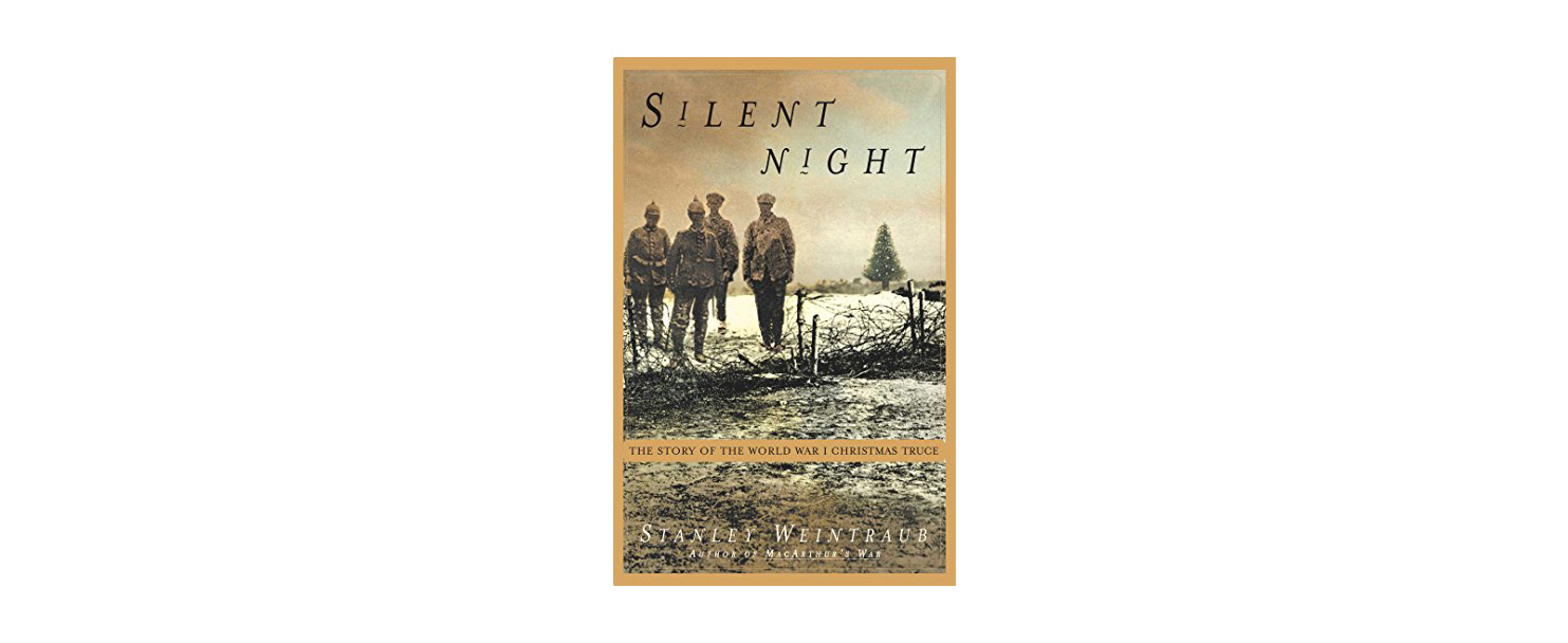 Silent Night: the story of the WW1 Christmas Truce