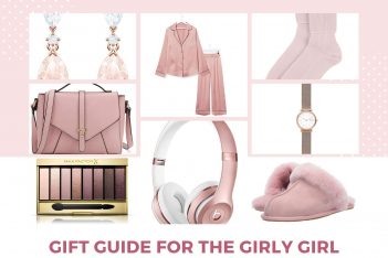 Gift Guide For The Girly Girl